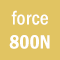 force 800N